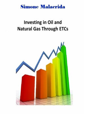 cover image of Investing in Oil and Natural Gas Through ETCs